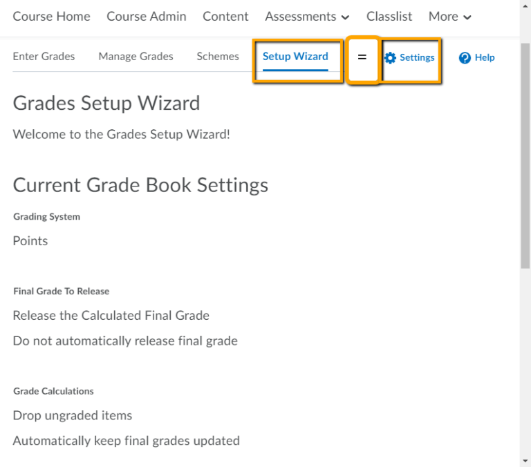 Grades tools Setup Wizard equals Settings